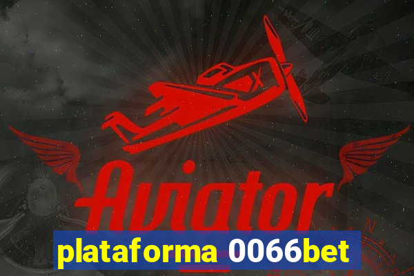 plataforma 0066bet